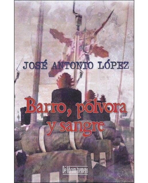 Imagem 0 de Barro. Pólvora Y Sangre