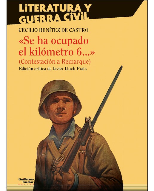 "se ha ocupado el kilómetro 6. " (contestación a remarque)(Tapa dura) 1