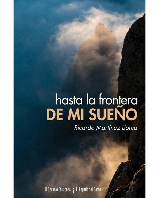 Imagen 0 de Hasta la frontera de mi sueño (Tapa blanda)