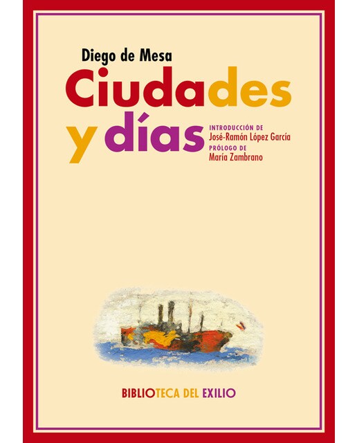 Ciudades y días: Seguido de Metternich y el Murciélago, Pasifae y Una muerte (Capa mole com abas) 1