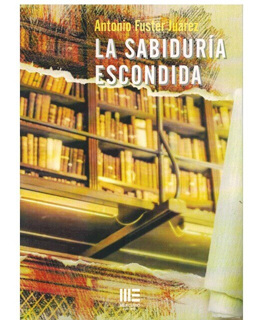 Imagen 0 de La sabiduría escondida (Tapa blanda)