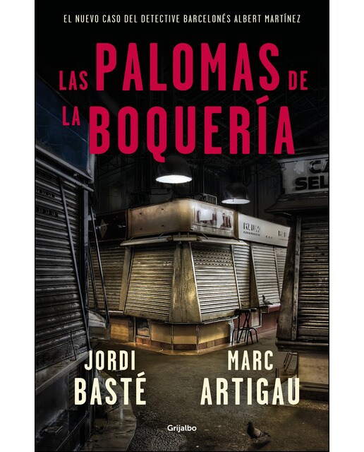 Las palomas de la Boquería (Detective Albert Martínez 2) (Capa dura) 1