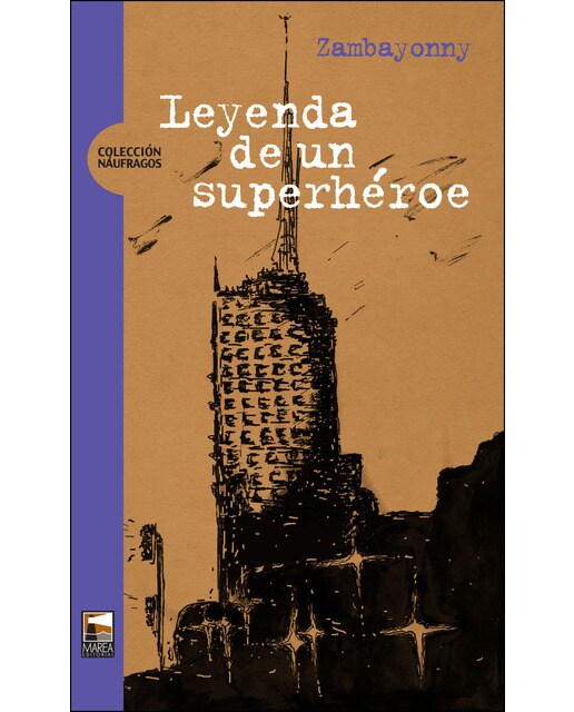 Leyenda de un superhéroe