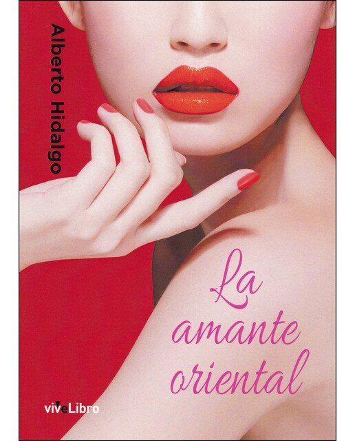 Imagen 0 de La amante oriental (Tapa blanda con solapas)