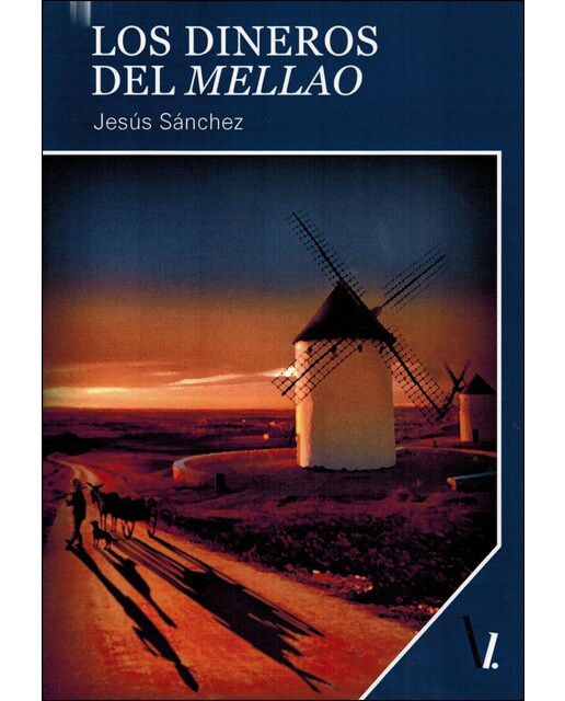 Imagen 0 de Los dineros del mellao (Tapa blanda)