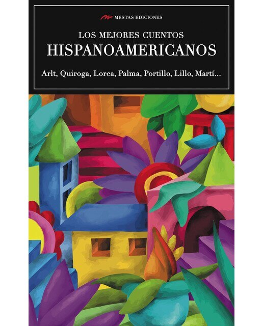 Imagem 0 de Los mejores cuentos hispanoamericanos(Tapa blanda)