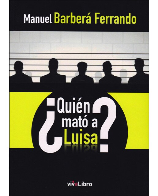 Imagen 0 de ¿quién mató a luisa? (Tapa blanda)