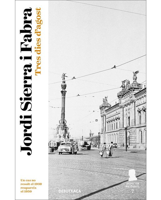 Tres dies d'agost (Inspector Mascarell 7) (Capa mole) 1