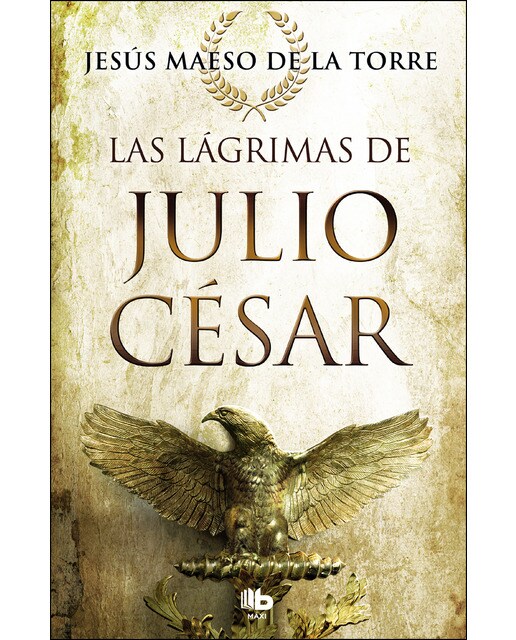 Las lágrimas de Julio César (Capa mole) 1