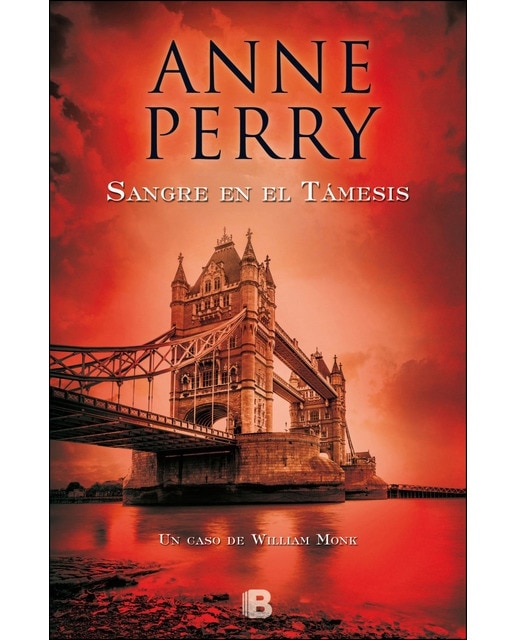 Sangre en el Támesis (Detective William Monk 20) (Capa mole) 1