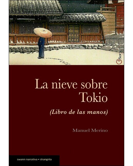 Imagen 0 de La nieve sobre tokio: Libro de las manos (Tapa blanda)