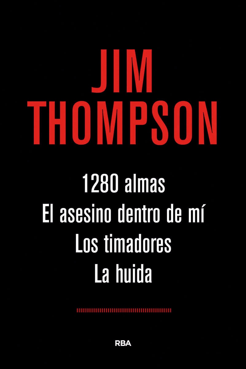 Imagem 0 de Ómnibus Jim Thompson: 1280 almas, El asesino dentro de mí, Los timadores, La huida (Capa dura)