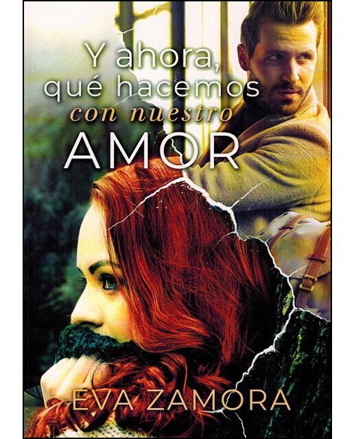 Y Ahora, Qué Hacemos Con Nuestro Amor 1
