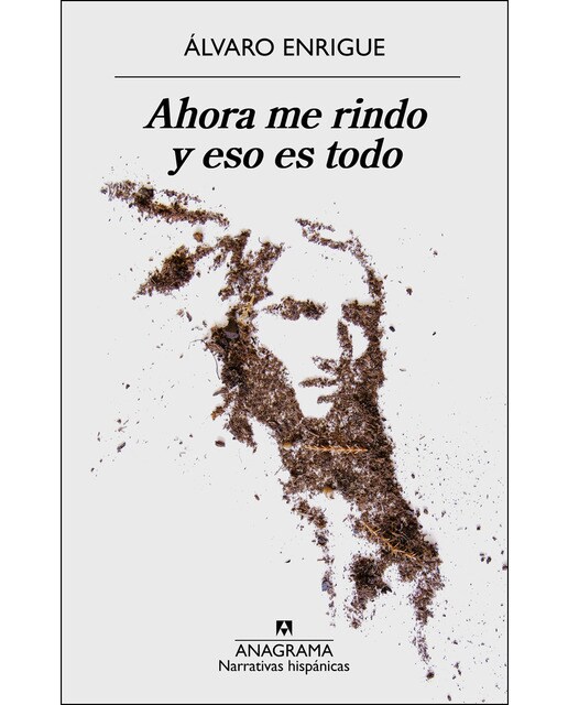 Imagen 0 de Ahora me rindo y eso es todo (Tapa blanda)