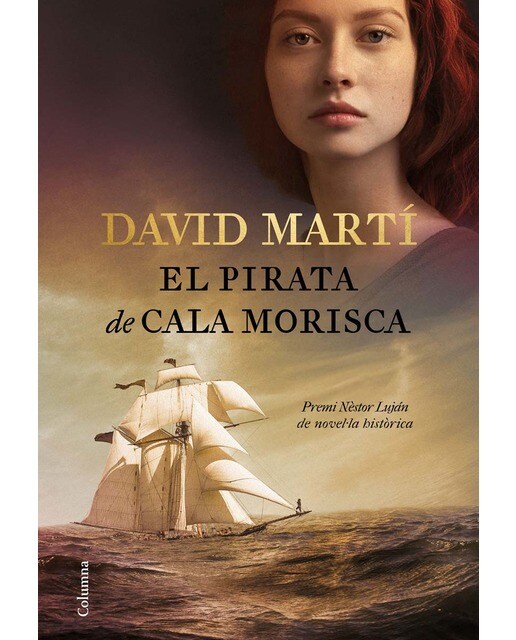 El pirata de cala Morisca: Premi Nèstor Luján de Novel·la Històrica 2018 (Capa dura) 1