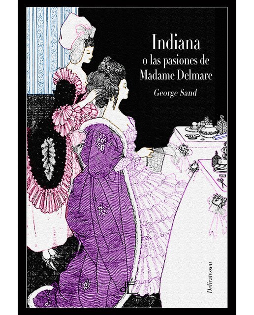 Indiana, o las pasiones de madame delmare 1