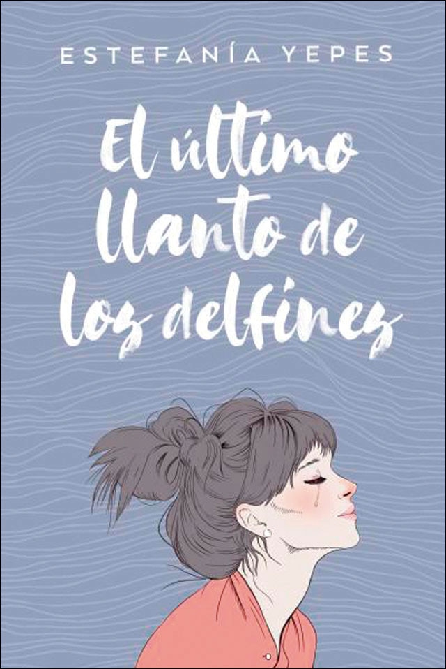 El último llanto de los delfines(Tapa blanda) 1