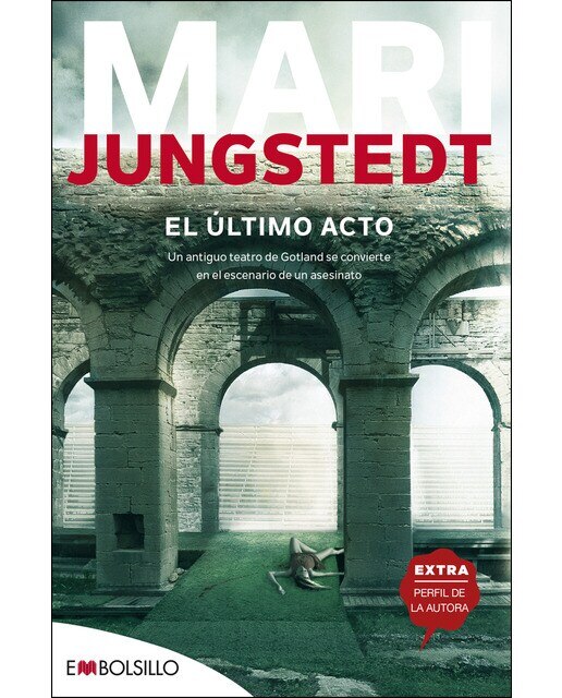 Imagen 0 de El último acto: Un antiguo teatro de Gotland se convierte en el escenario de un asesinato  (Tapa blanda)