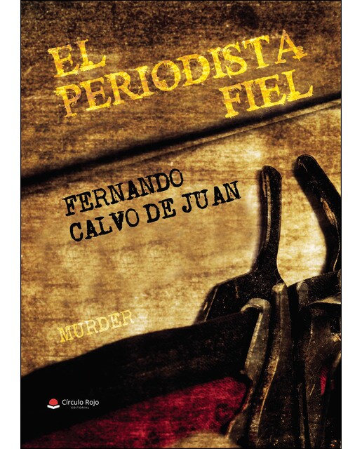Imagen 1 de El periodista fiel (Tapa blanda)