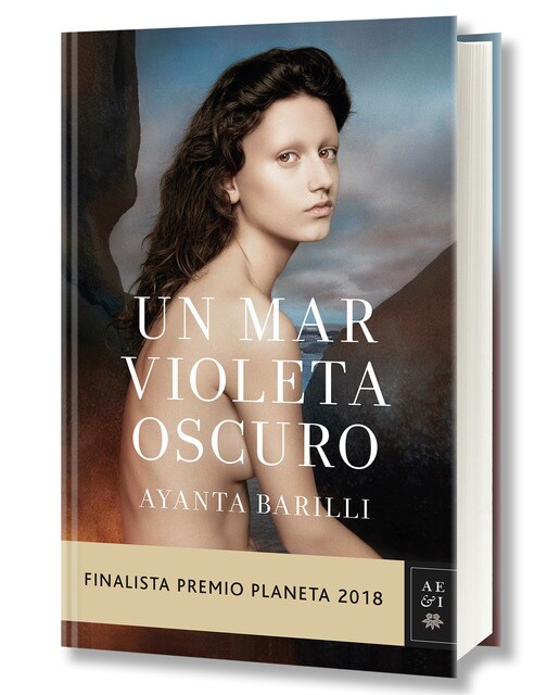 Imagen 0 de Un mar violeta oscuro: Finalista Premio Planeta 2018  (Tapa dura)