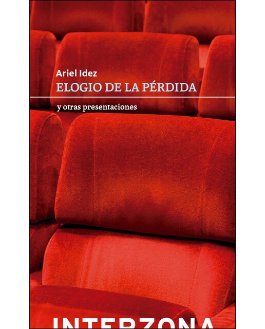 Elogio de la perdida y otras presentaciones