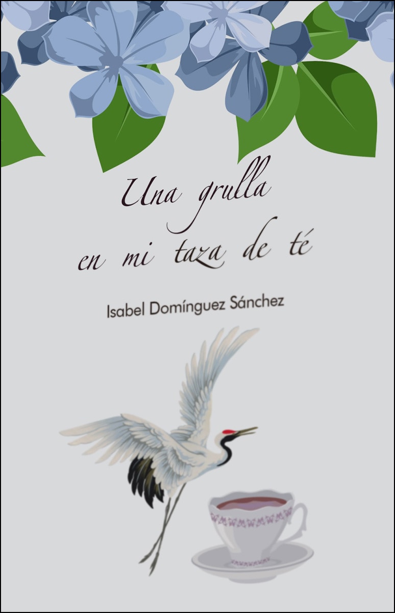 Una grulla en mi taza de té (Tapa blanda) 1