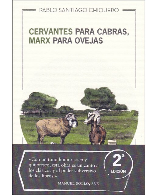 Imagen 0 de Cervantes para cabras, marx para ovejas (Tapa blanda)