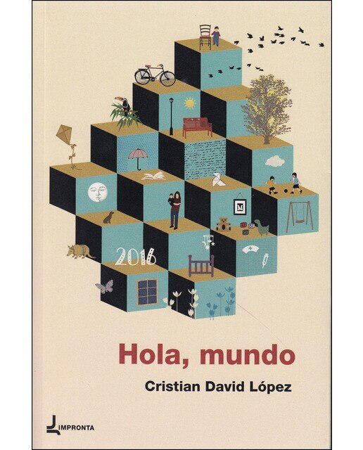 Imagen 0 de Hola, mundo: Diario de un bebé (Tapa blanda)