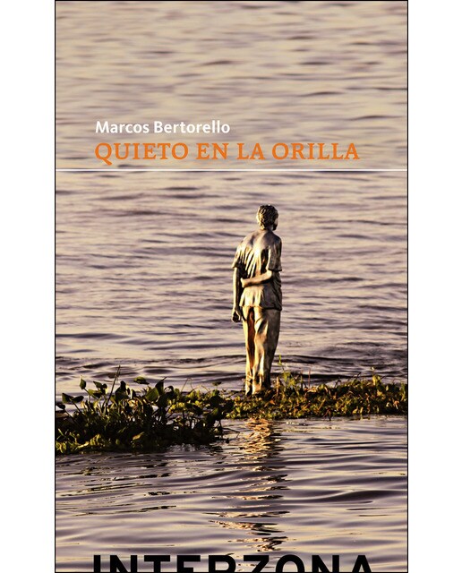 Quieto en la orilla