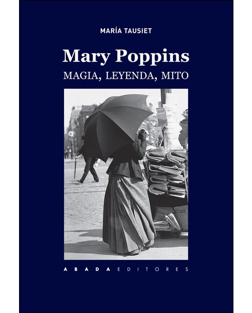 Mary Poppins: Magia. Leyenda. Mito 1