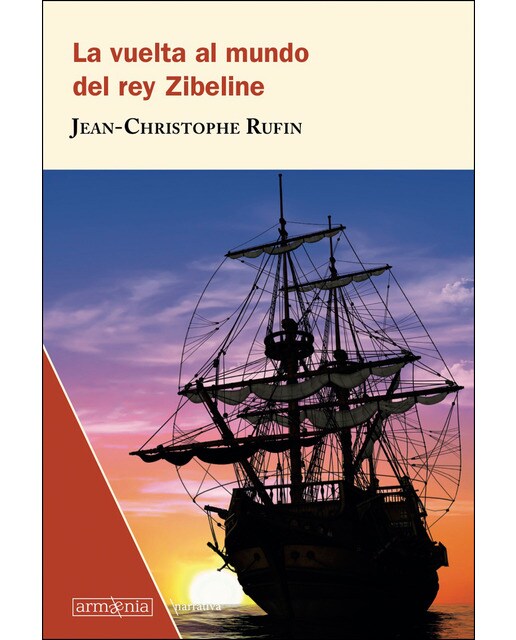 Imagen 0 de La vuelta al mundo del rey Zibeline (Tapa blanda con solapas)