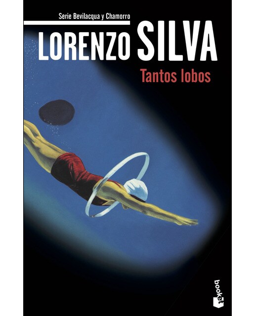 Tantos lobos: Serie Bevilacqua y Chamorro (Bolso) (Capa mole) 1