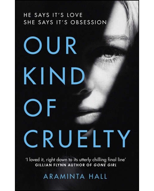 Our Kind Of Cruelty 1