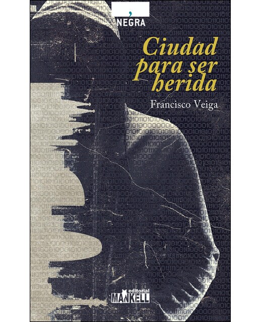 Imagen 0 de Ciudad para ser herida (Tapa blanda)