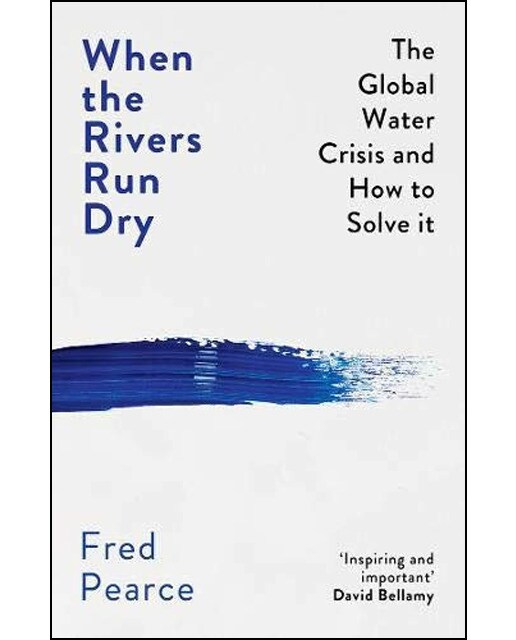 When The Rivers Run Dry 1