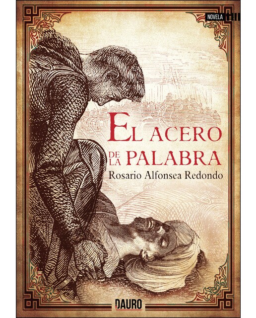 Imagen 0 de El acero de la palabra (Tapa blanda)