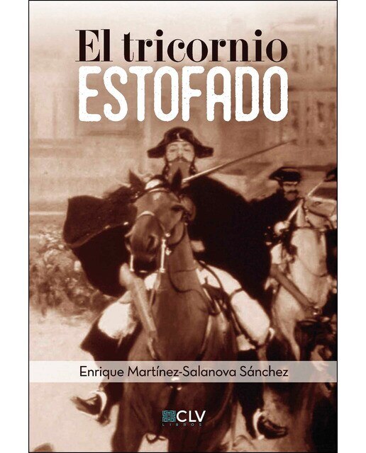Imagen 0 de El tricornio estofado (Tapa blanda)
