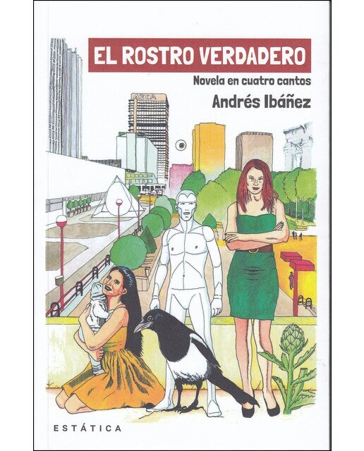 Imagen 0 de El rostro verdadero: Novela en cuatro cantos (Tapa blanda)