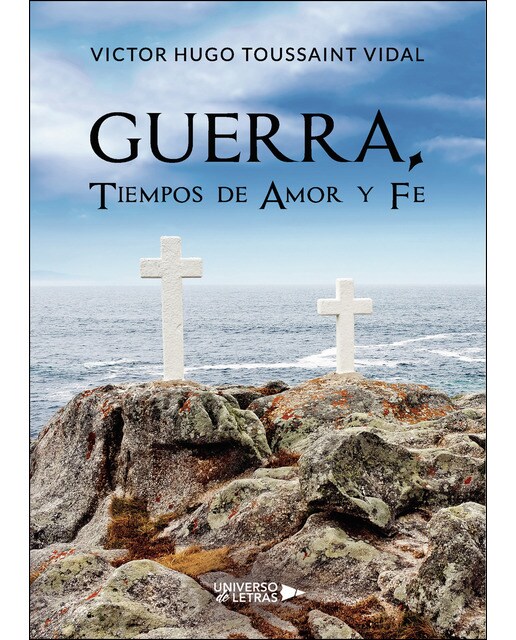 Guerra, Tiempos de Amor y Fe (Capa mole) 1