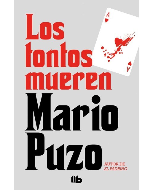 Los tontos mueren(Bolsillo) (Tapa blanda) 1