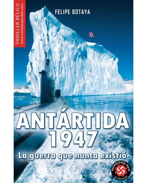 Antártida, 1947: La guerra que nunca existió
