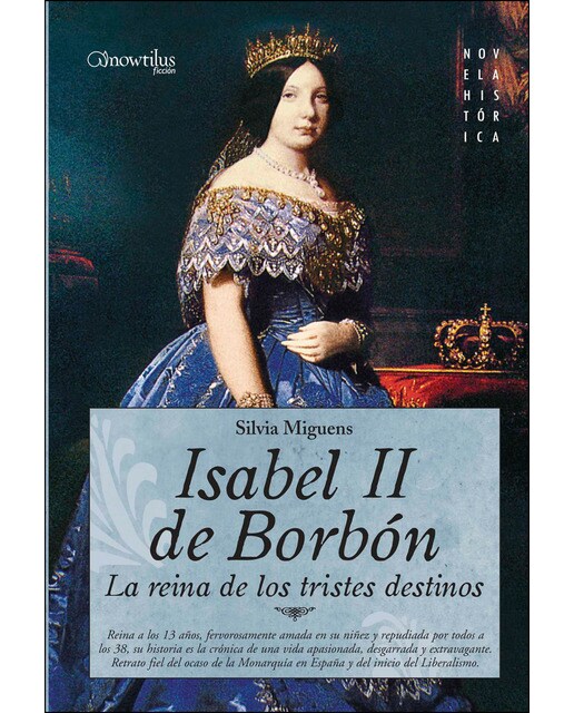 Isabel ii, la reina de los tristes destinos 1