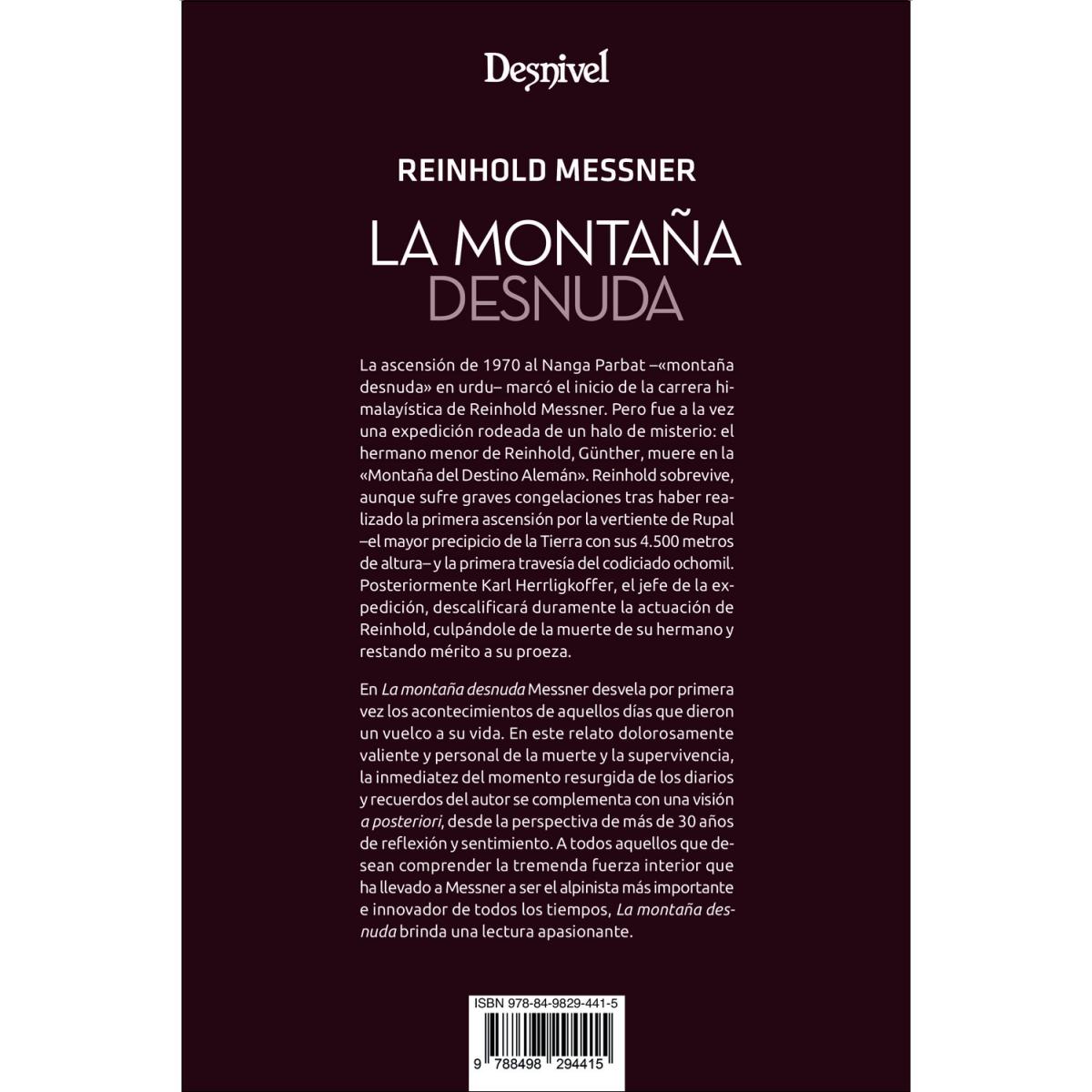 La montaña desnuda: Nanga Parbat : hermano, muerte y soledad (Capa mole) 1