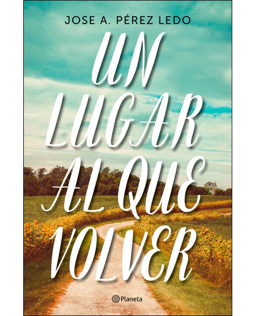 Imagen 0 de Un lugar al que volver (Tapa dura)
