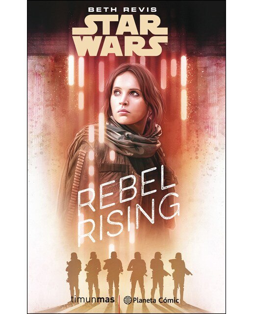 Imagen 0 de Star Wars Rogue One Rebel Rising (novela)  (Tapa blanda Tapa blanda con solapas)