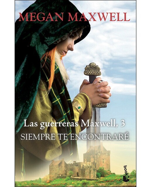Siempre te encontraré: Las guerreras Maxwell 3  (Tapa blanda)