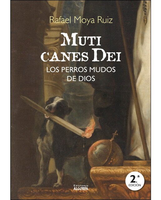 Imagen 0 de Muti canes dei: Los perros mudos de dios (Tapa blanda)