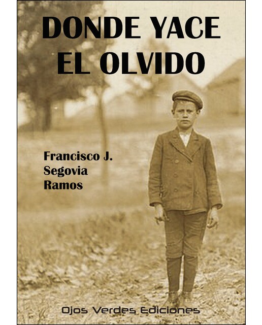 Imagen 0 de Donde yace el olvido (Tapa blanda)