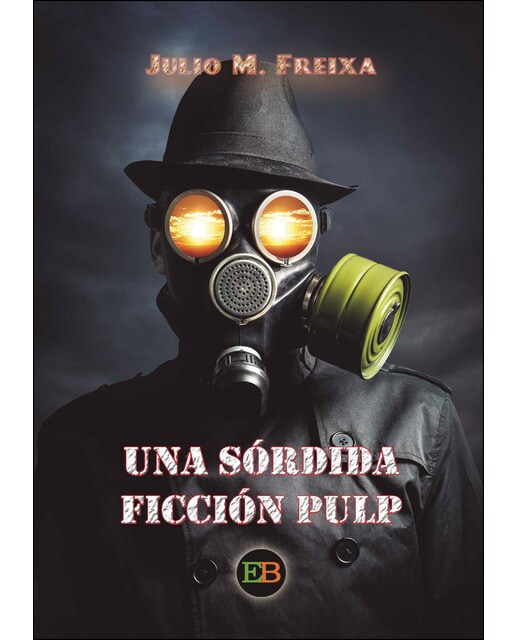 Imagen 0 de Una sórdida ficción pulp (Tapa blanda)