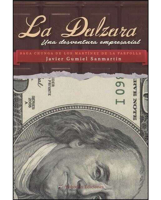Imagen 0 de La dulzura. Una desventura empresarial (Tapa blanda)